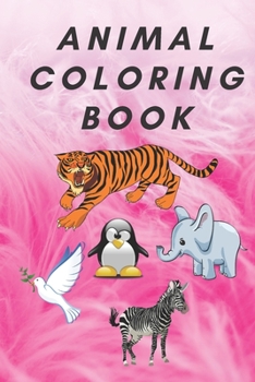 Paperback Coloring BOOK: Baby Animals: A coloring book featuring incredibly cute and cuddly baby animals from forests, jungles, oceans and farm Book