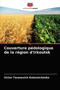 Paperback Couverture pédologique de la région d'Irkoutsk [French] Book
