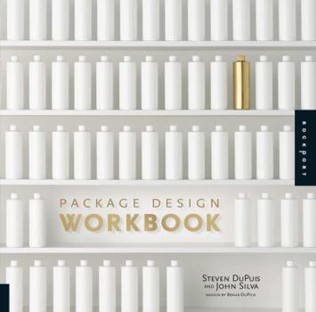 Hardcover Package Design Workbook: The Art and Science of Successful Packaging Book