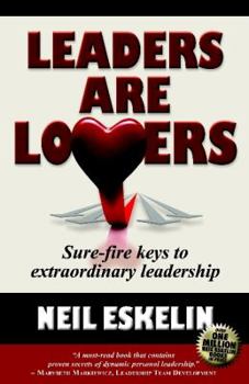 Hardcover Leaders Are Lovers: Sure-Fire Keys to Extraordinary Leadership Book