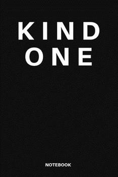 Kind One notebook: A funny, notebook, journal,lawyer,blank, lined,writing quote, lined spiral 6x9 Blank 120 Pages, large, ruled, Doodling, To-Do Lists ... law retirement/ Birthday, Christmas Present.