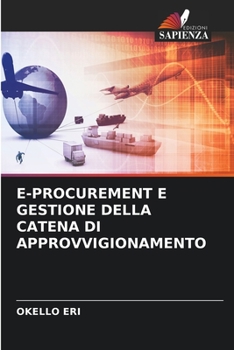 Paperback E-Procurement E Gestione Della Catena Di Approvvigionamento [Italian] Book