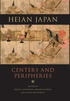 Paperback Heian Japan, Centers and Peripheries Book