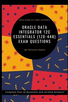 Paperback Oracle Data Integrator 12c Essentials (1Z0-448) Exam Questions Book