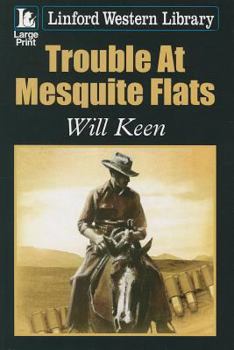 Paperback Trouble at Mesquite Flats [Large Print] Book