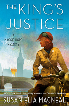 Hardcover The King's Justice: A Maggie Hope Mystery Book