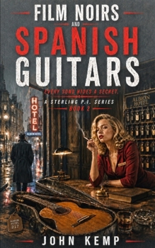 Paperback Film Noirs and Spanish Guitars Book