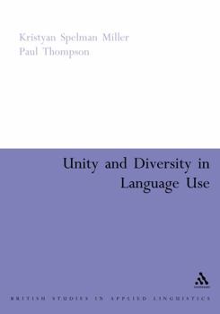 Paperback Unity and Diversity in Language Use Book