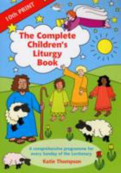 Paperback Complete Children's Liturgy Book