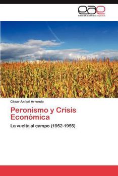 Paperback Peronismo y Crisis Economica [Spanish] Book