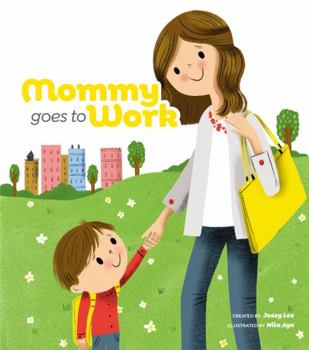 Board book Mommy Goes to Work Book