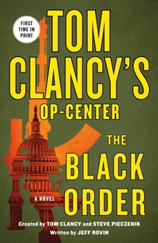 Paperback Tom Clancy's Op-Center: The Black Order Book