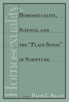 Paperback Homosexuality, Science, and the Plain Sense of Scripture Book