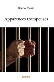 Paperback Apparences trompeuses [French] Book