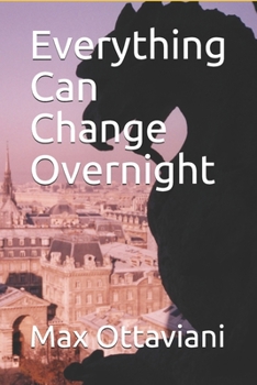 Paperback Everything Can Change Overnight Book