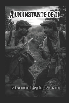 Paperback A un instante de ti [Spanish] Book