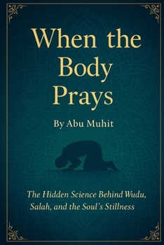 Paperback When The Body Prays Book
