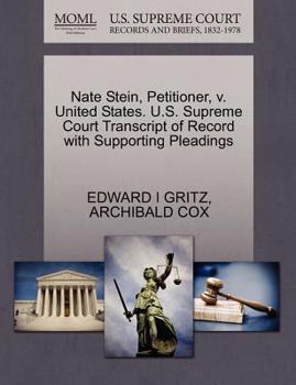 Paperback Nate Stein, Petitioner, V. United States. U.S. Supreme Court Transcript of Record with Supporting Pleadings Book