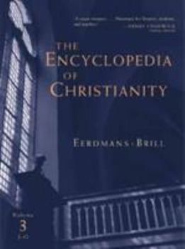 The Encyclopedia of Christianity: J-O (Encyclopedia of Christianity)