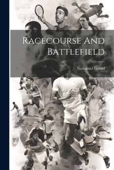 Paperback Racecourse And Battlefield Book