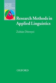 Paperback Research Methods in Applied Linguistics: Quantitative, Qualitative, and Mixed Methodologies Book