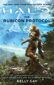 Halo: The Rubicon Protocol - Book #33 of the Halo