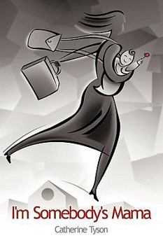 Paperback I'm Somebody's Mama Book