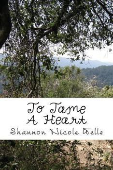Paperback To Tame A Heart Book