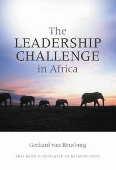 Paperback The Leadership Challenge in Africa: A Framework for African Renaissance Leaders Book
