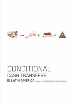 Conditional Cash Transfers in Latin America