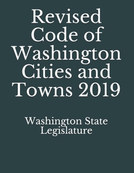 Paperback Revised Code of Washington Cities and Towns 2019 Book