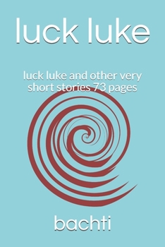Paperback luck luke: luck luke and other very short stories 73 pages Book