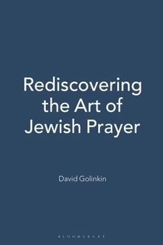 Paperback Rediscovering the Art of Jewish Prayer Book