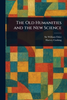 Paperback The Old Humanities and the New Science Book