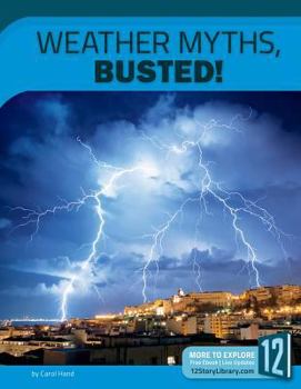 Weather Myths, Busted! - Book  of the Myths, Busted