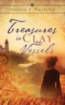 Treasures in Clay Vessels