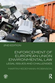 Paperback Enforcement of European Union Environmental Law: Legal Issues and Challenges Book