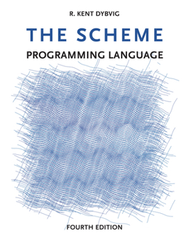 Paperback The Scheme Programming Language, fourth edition Book