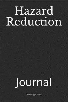 Paperback Hazard Reduction: Journal Book