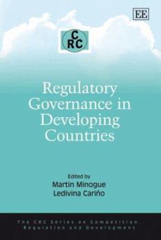 Hardcover Regulatory Governance in Developing Countries (The CRC Series on Competition, Regulation and Development) Book