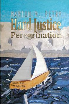 Paperback Hard Justice: Peregrination Book