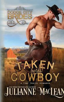 Paperback Taken by the Cowboy: A Time Travel Romance Book