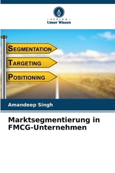 Paperback Marktsegmentierung in FMCG-Unternehmen [German] Book