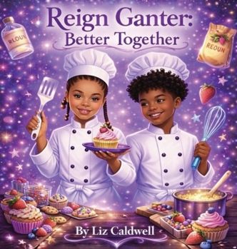 Hardcover Reign Ganter: Better Together Book