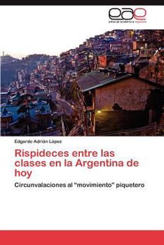 Paperback Rispideces Entre Las Clases En La Argentina de Hoy [Spanish] Book