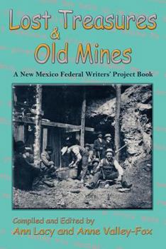 Paperback Lost Treasures & Old Mines: A New Mexico Federal Writers' Project Book