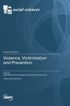 Hardcover Violence, Victimization and Prevention Book