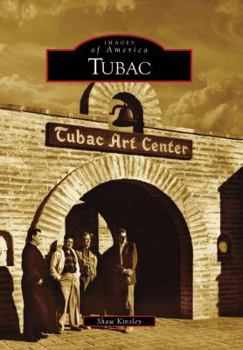 Tubac - Book  of the Images of America: Arizona