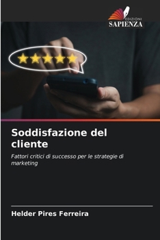 Paperback Soddisfazione del cliente [Italian] Book
