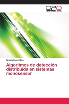 Paperback Algoritmos de detección distribuida en sistemas monosensor [Spanish] Book